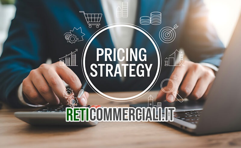 Il Pricing Strategico nelle Reti di Vendita di Servizi: Dal Remote Selling alla Vendita sul Campo